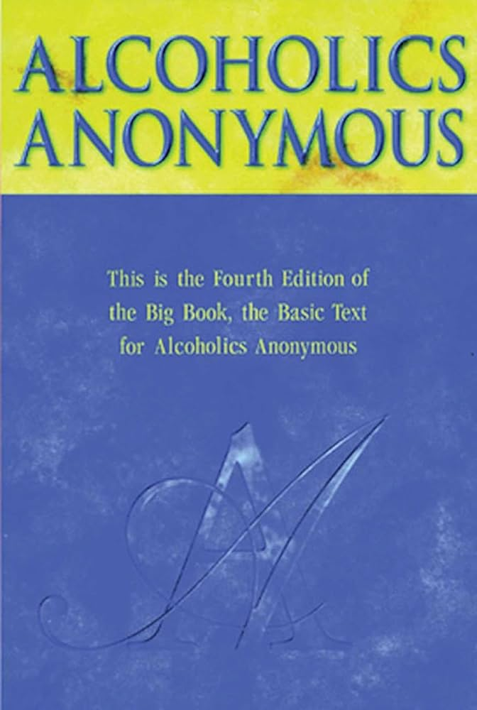 Alcoholics Anonymous 4th Edition